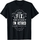 Funny Retirement Gift A Retired Mechanic T-Shirt - T-Shirt | Black