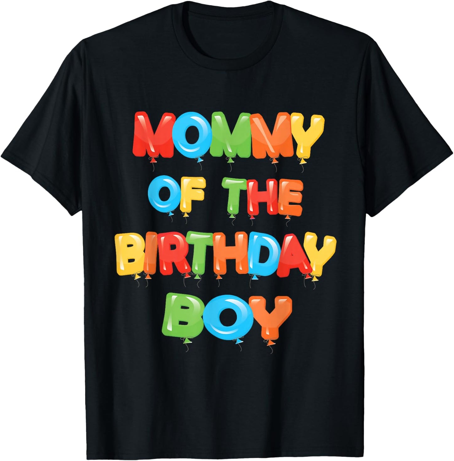 Mommy of The Birthday Boy Balloon Boys Party Small T-Shirt - T-Shirt | Black