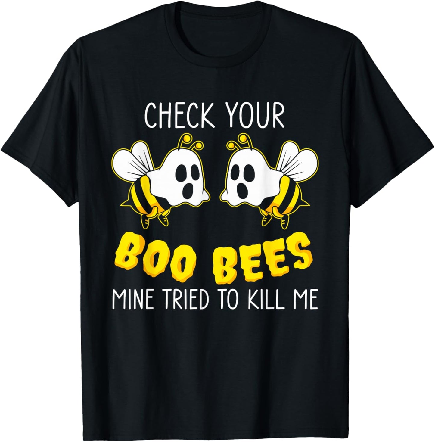 Check Your Boo Bees Mine Tried To Kill Me Breast Cancer T-Shirt - T-Shirt | Black