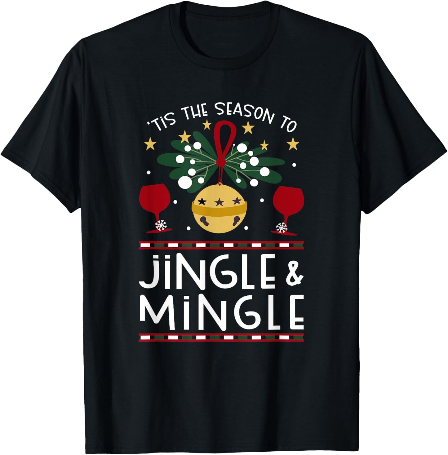 Tis the Season Jingle & Mingle Christmas Holiday Party Wine T-Shirt - T-Shirt | Black