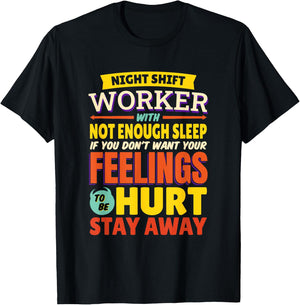 Night Shift Worker With Not Enough Sleep, Night Shift Nurse T-Shirt - T-Shirt | Black