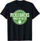 Picklebacks Made Me Do It, Funny Pickleback shot T-Shirt - T-Shirt | Black