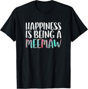 Happiness Is Being A Meemaw Shirt Women Mothers Day T-Shirt - T-Shirt | Black