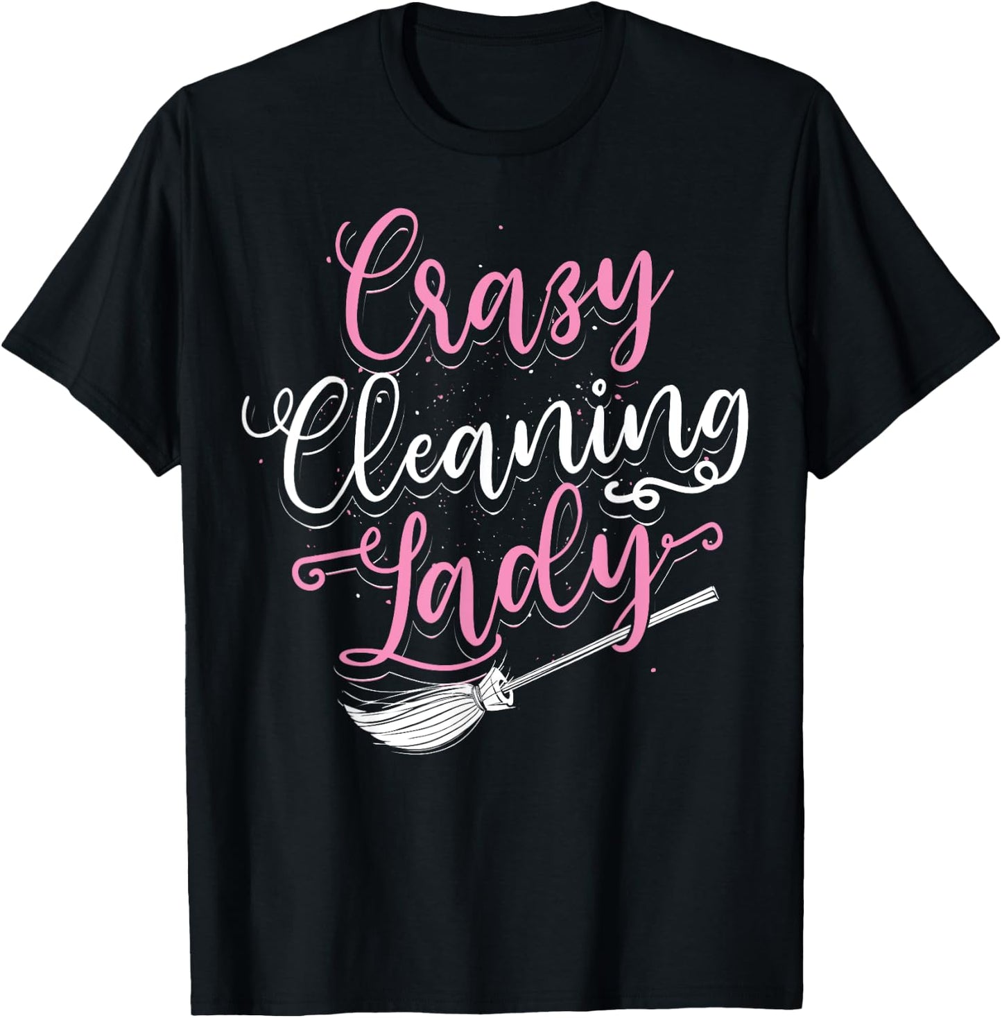 Funny Cleaning Lady Housekeeping Gift Housekeeper Women T-Shirt - T-Shirt | Black