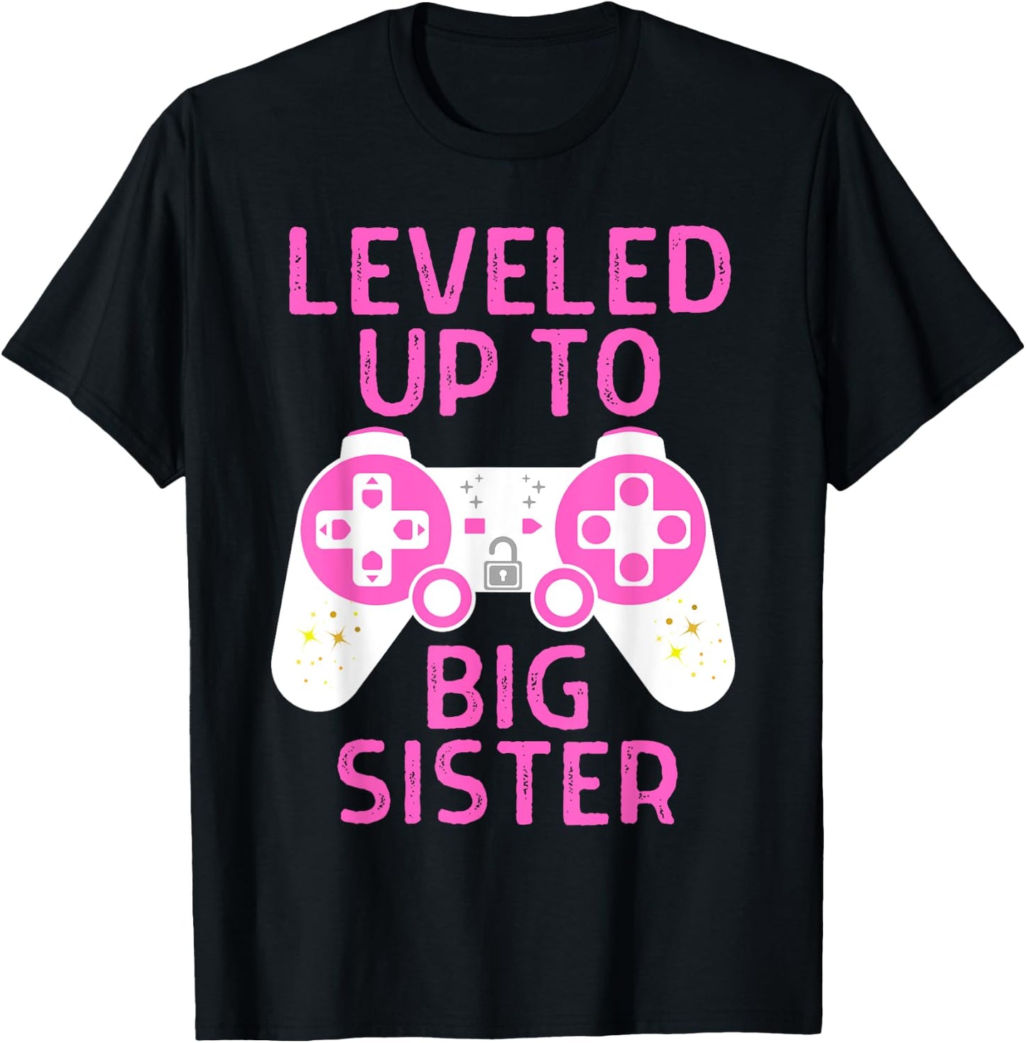 Funny Gaming Leveled Up To Big Sister Pregnancy Announcement T-Shirt - T-Shirt | Black
