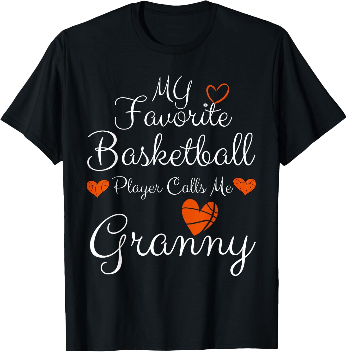 My Favorite Basketball Player Calls Me Granny Basketball T-Shirt - T-Shirt | Black