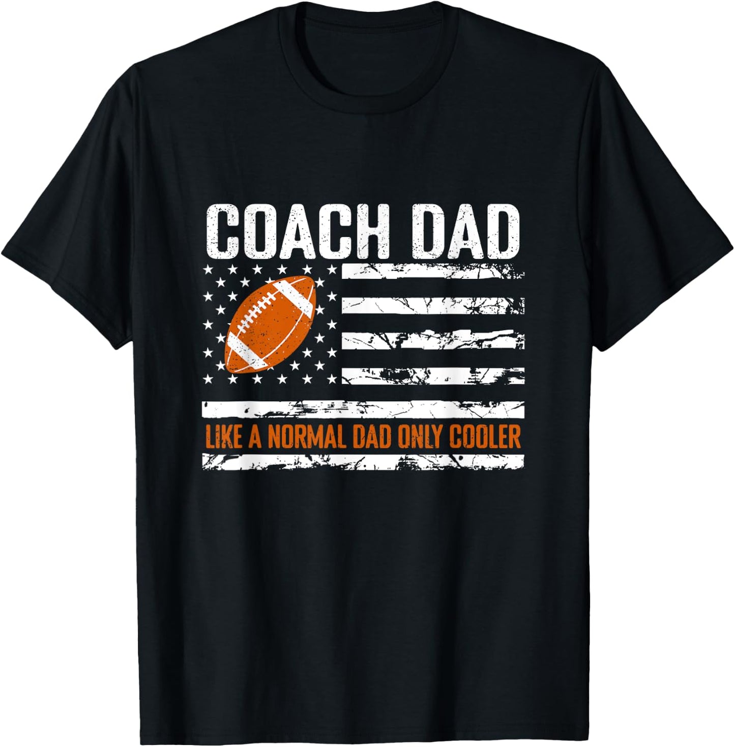 Football Coach Dad Like A Normal Dad Only Cooler USA Flag Men T-Shirt - T-Shirt | Black