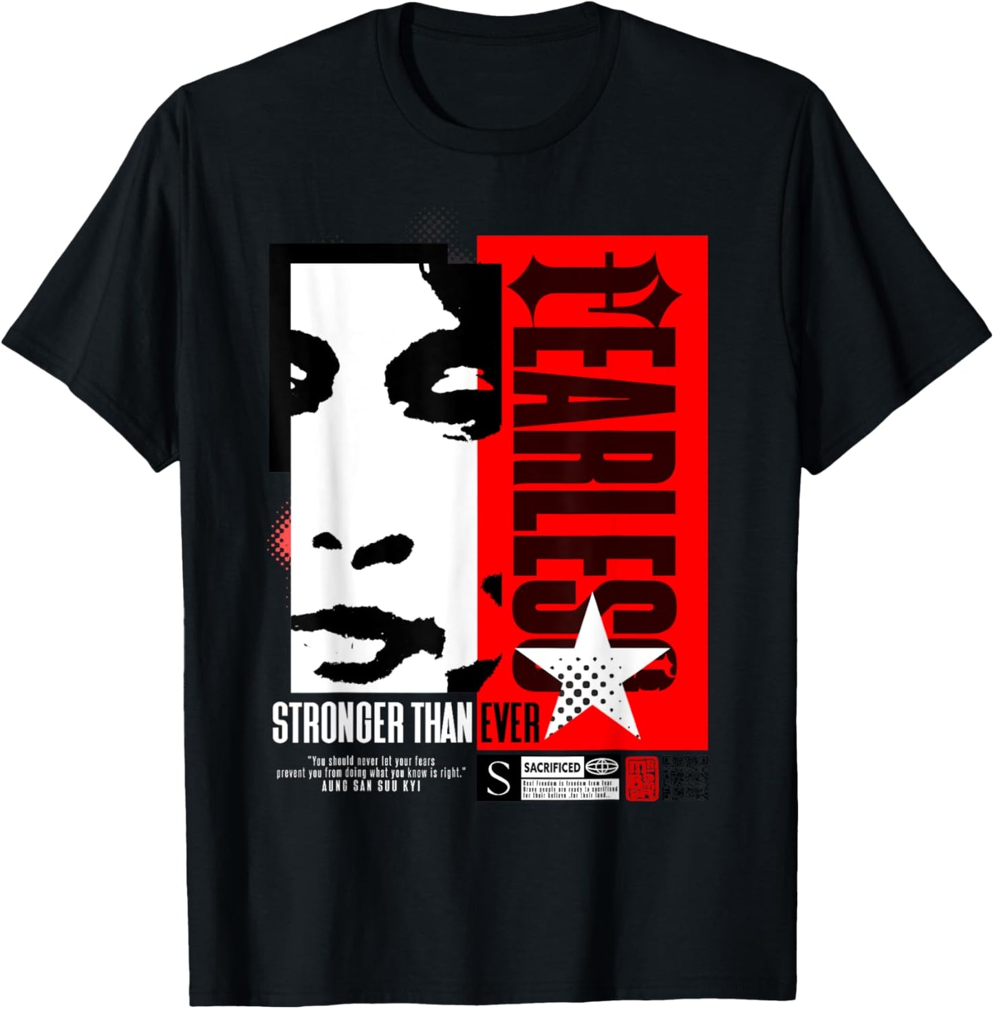 Fearless (Aung San Suu Kyi's Quote) T-Shirt - T-Shirt | Black