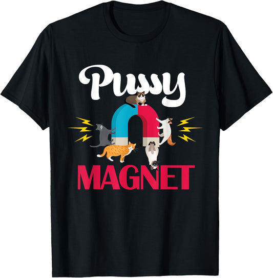 Cat Dad Pussy Magnet Adult Pun Funny Fur Dad Cat Lover T-Shirt - T-Shirt | Black