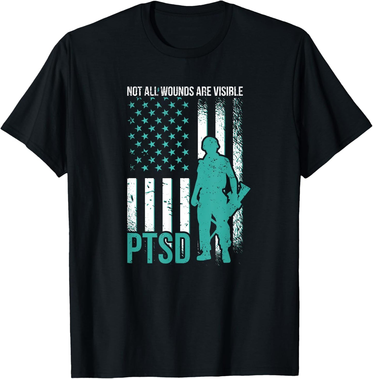 Not All Wounds Are Visible - PTSD Awareness T-Shirt - T-Shirt | Black