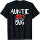 Auntie Bug Ladybug Aunt Funny T-Shirt - T-Shirt | Black
