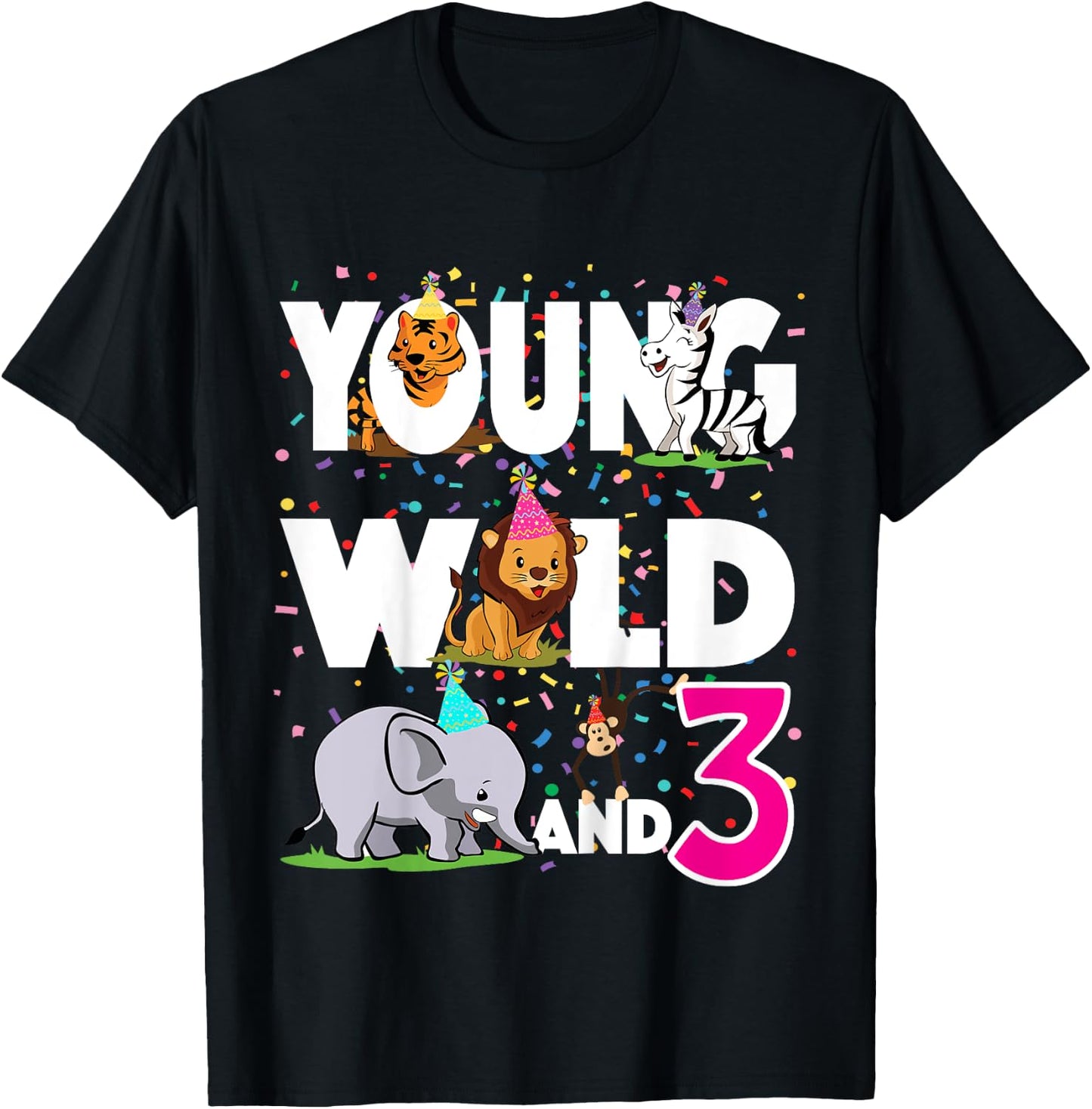 Happy 3rd zoo jungle safari birthday girls Young Wild and 3 T-Shirt - T-Shirt | Black
