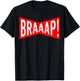Motocross Braap Motorcycle Lover Bike Racing Gift T-Shirt - T-Shirt | Black