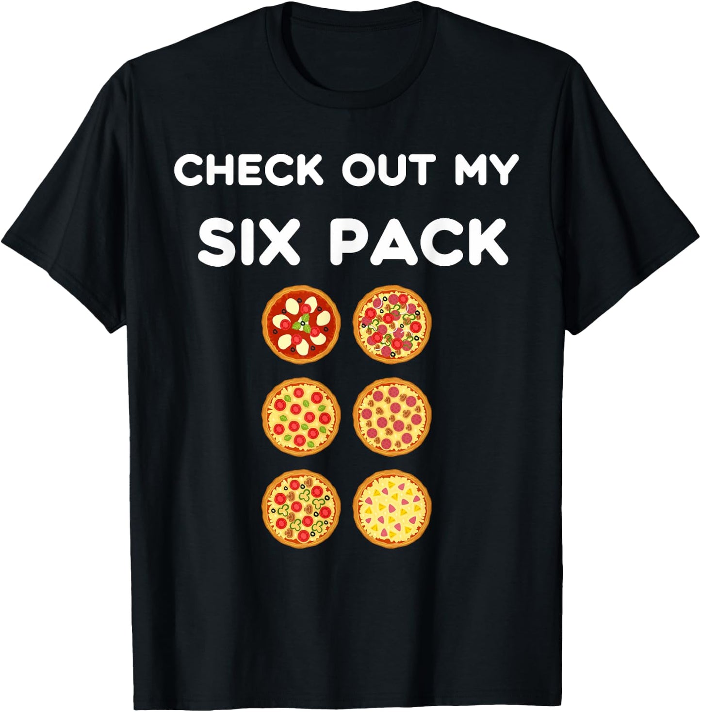 Check Out My Six Pack Pizza Pack, Funny Gym Fitness T-Shirt - T-Shirt | Black