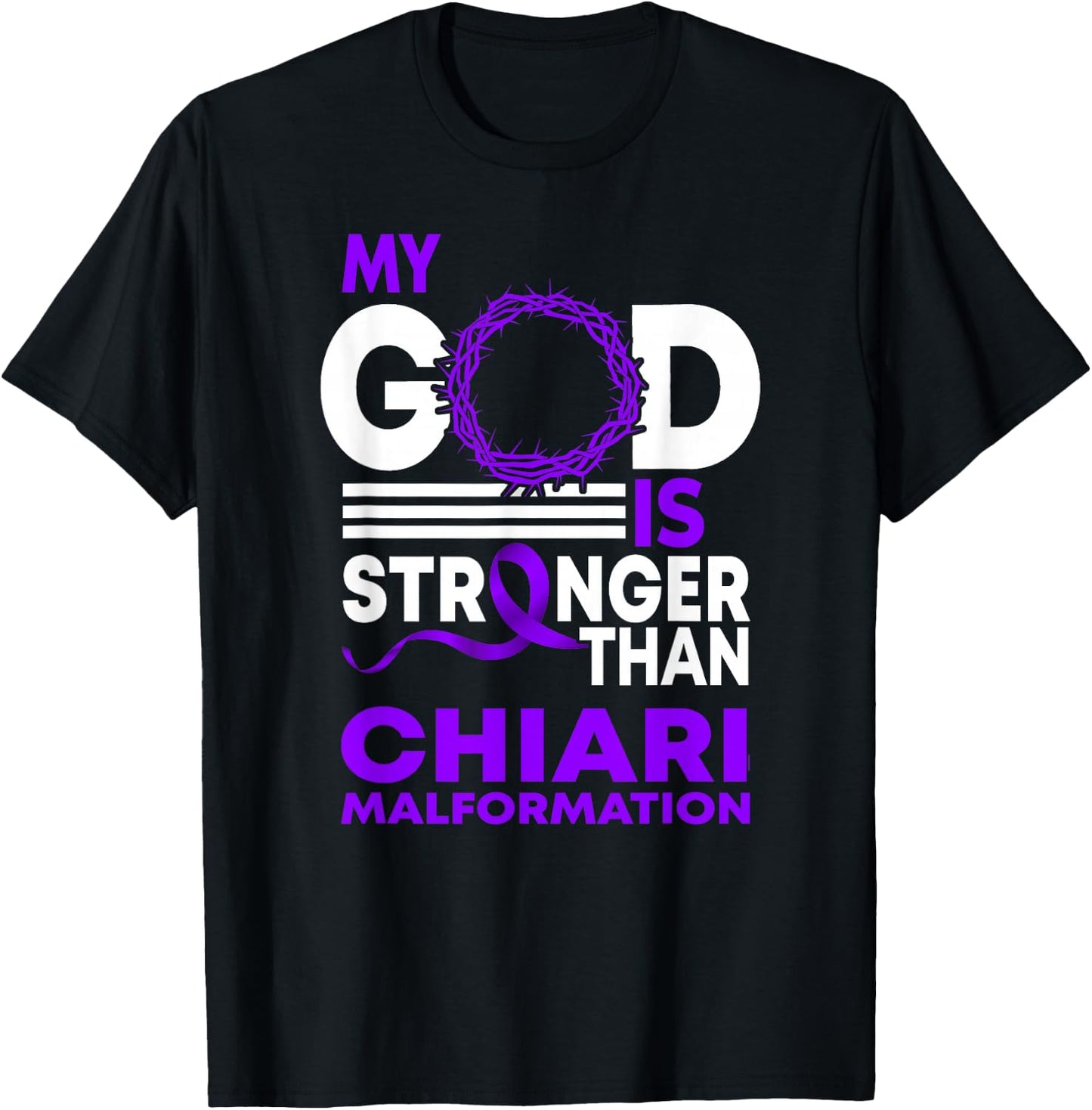 My God Is Stronger Than Chiari Malformation Awareness Ribbon T-Shirt - T-Shirt | Black