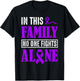 In This Family No Fights Alone Shirt Testicular Cancer Gifts T-Shirt - T-Shirt | Black