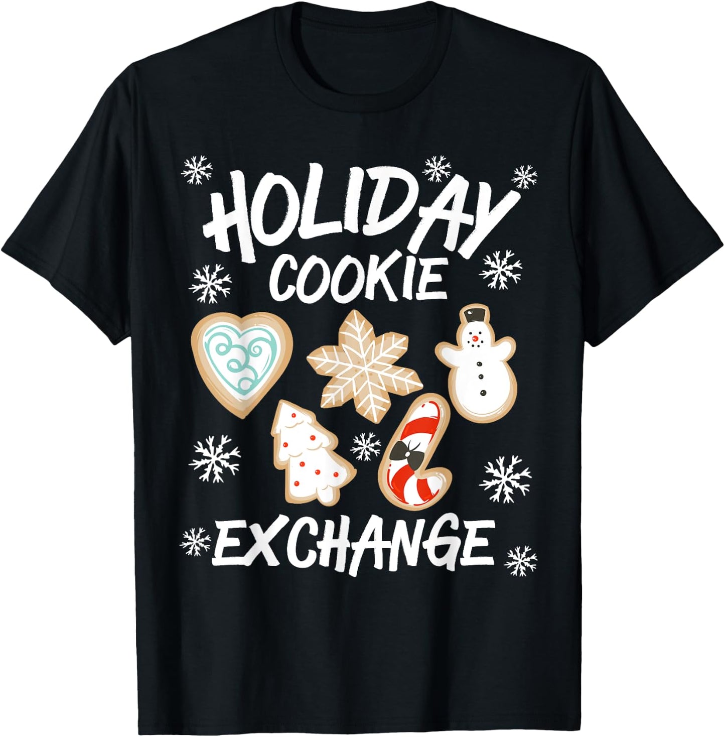 Holiday Cookie Baking Xmas Christmas Cookie Exchange Santa T-Shirt - T-Shirt | Black