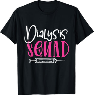 Nephrology Nurse Dialysis Squad Funny Renal Kidney RN Nurse T-Shirt - T-Shirt | Black