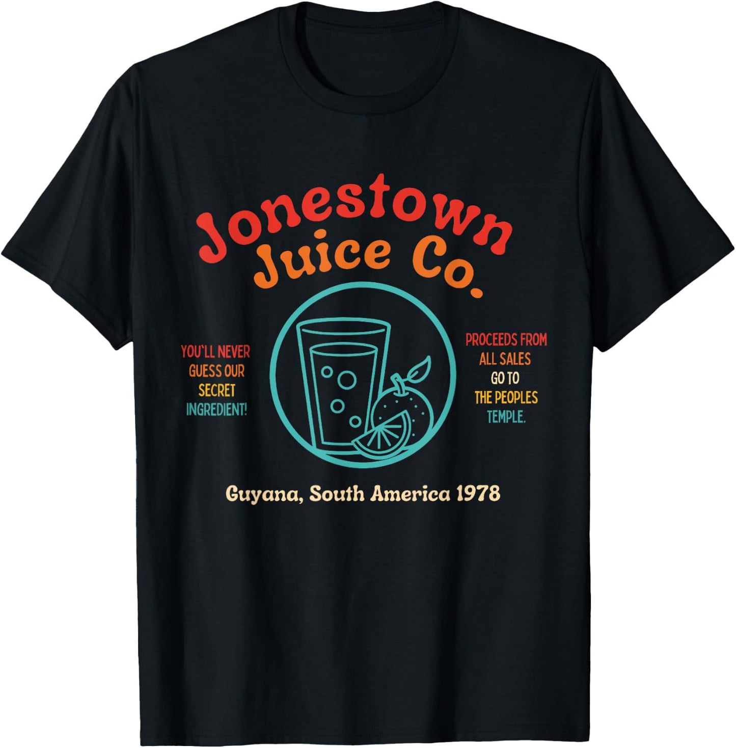 Jonestown Juice Co. You'll Never Guess Our Secret Ingredient T-Shirt - T-Shirt | Black