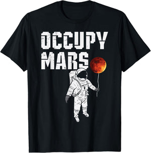 Occupy Mars Balloon Astronaut Funny Outer Space Planet Gift T-Shirt - T-Shirt | Black