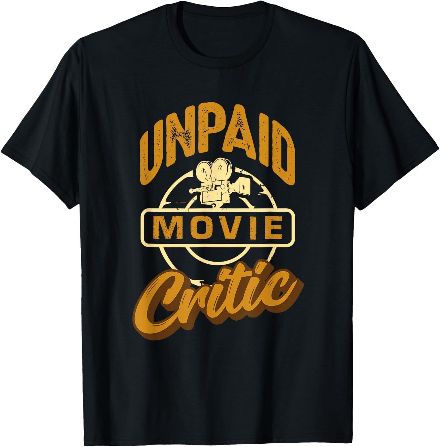 Unpaid Movie Critic - Cinema Lover Blogger T-Shirt - T-Shirt | Black