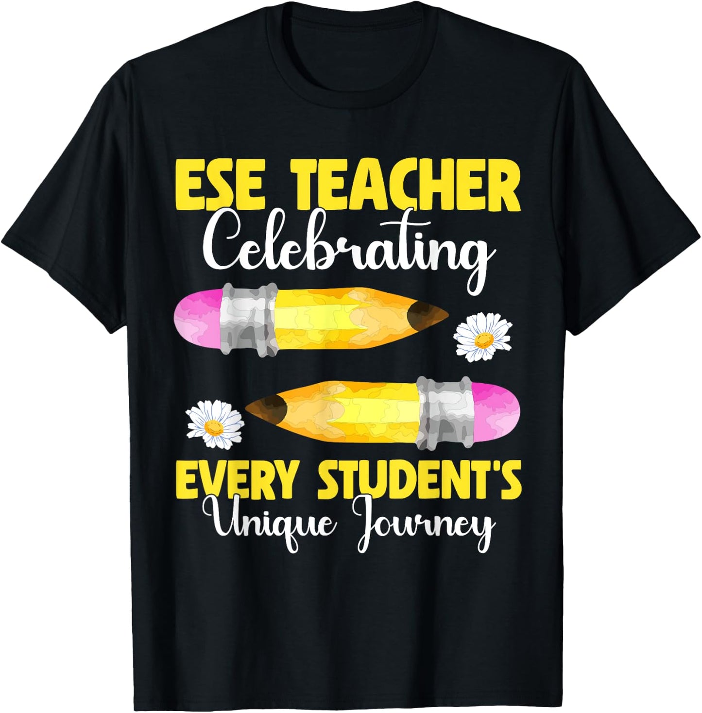 ESE Teacher Exceptional Student Education Celebrate Teaching T-Shirt - T-Shirt | Black