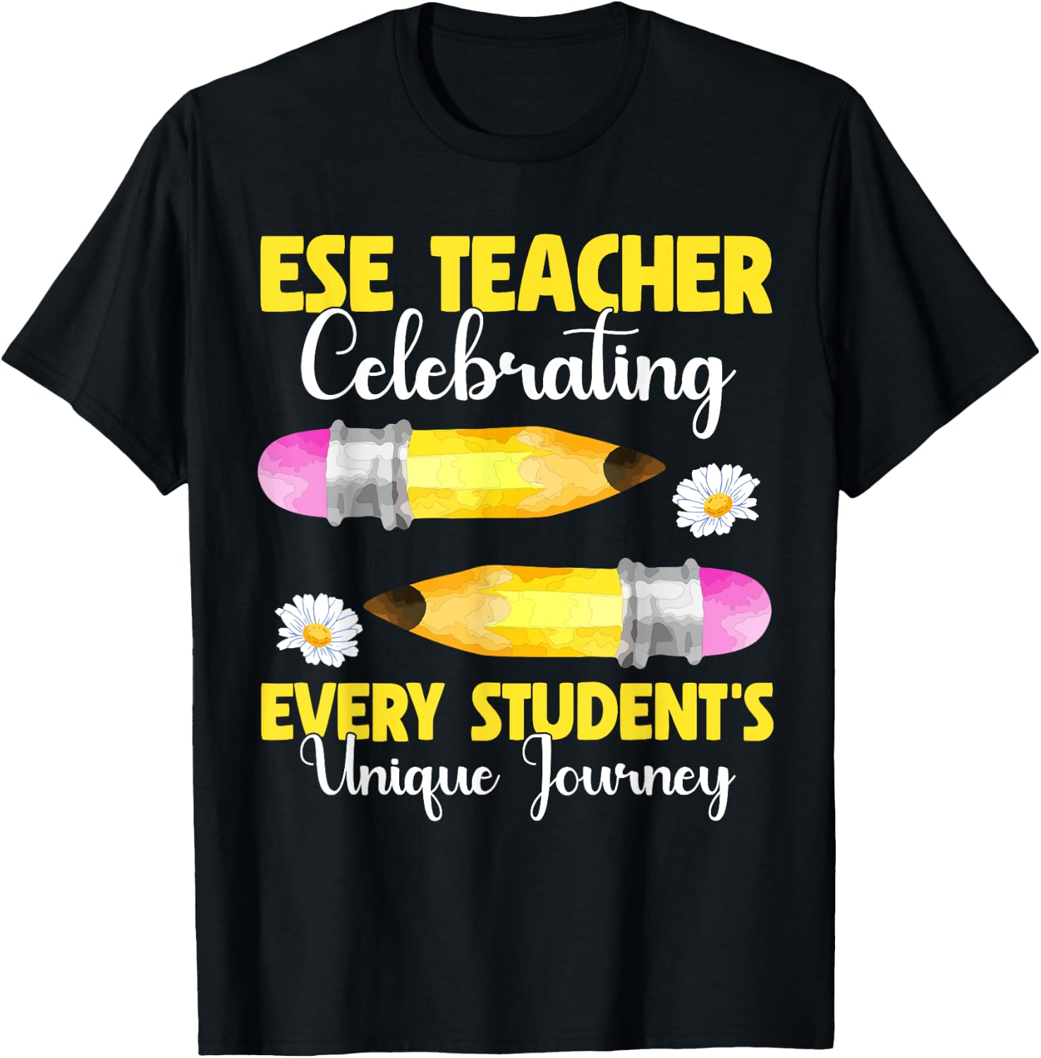 ESE Teacher Exceptional Student Education Celebrate Teaching T-Shirt - T-Shirt | Black