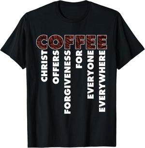 Funny Christ Coffee Gift Christian Men Women Jesus Bible T-Shirt - T-Shirt | Black