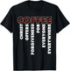 Funny Christ Coffee Gift Christian Men Women Jesus Bible T-Shirt - T-Shirt | Black