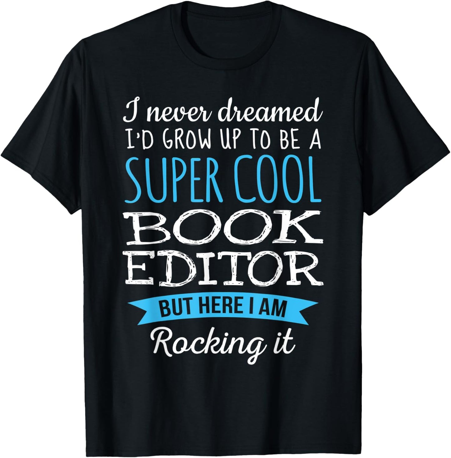 Funny Book Editor Appreciation Gifts T-Shirt - T-Shirt | Black