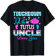 Touchdown or Tutus Uncle Baby Shower Gender Reveal Party T-Shirt - T-Shirt | Black