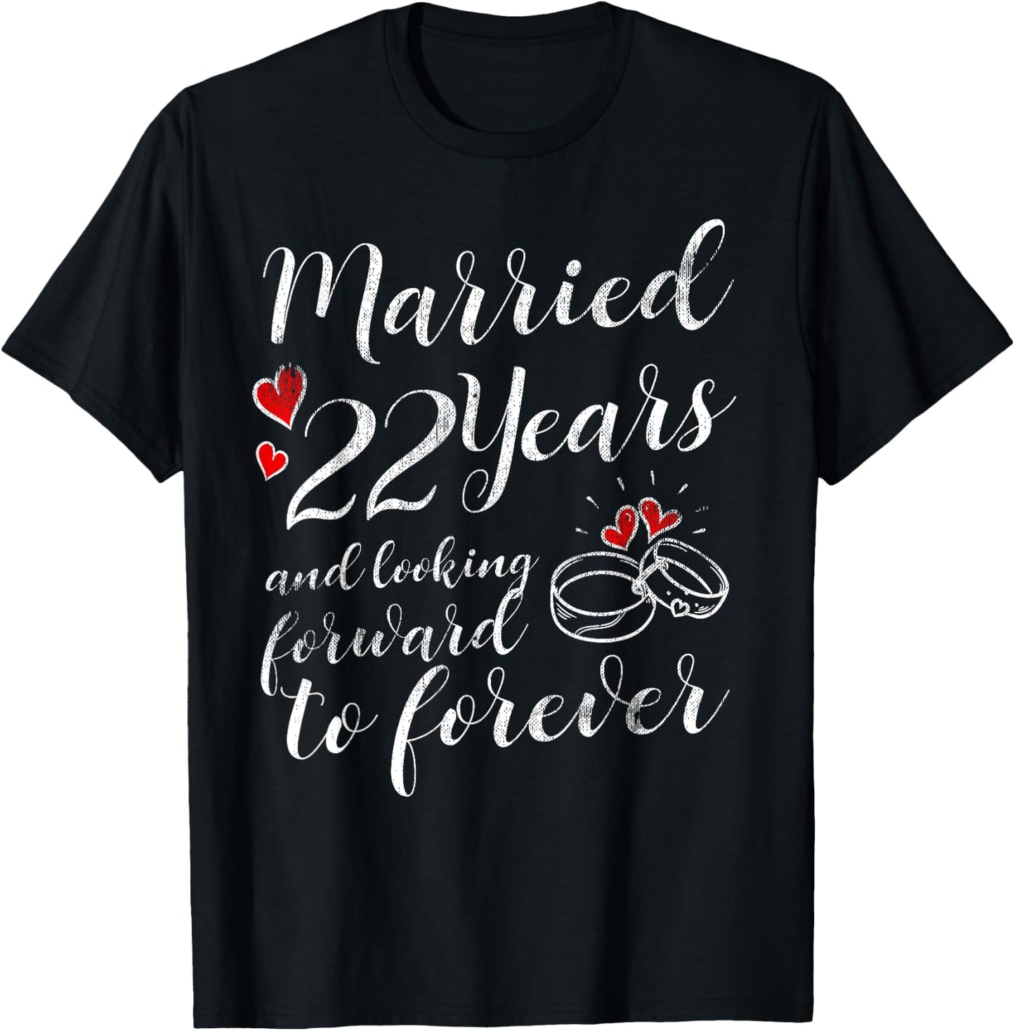 22 Year Wedding Anniversary Him Her Just Married 22 Years T-Shirt - T-Shirt | Black