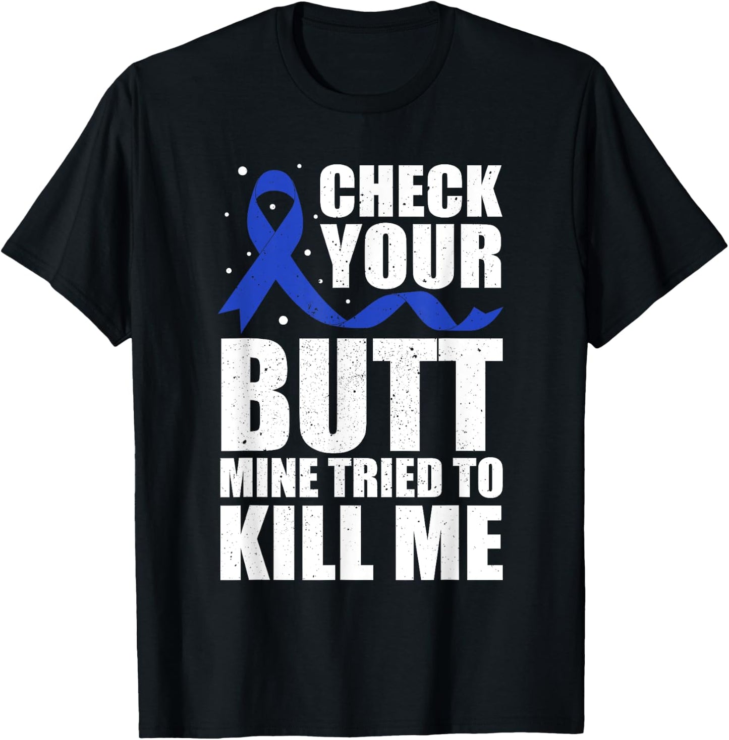 Colon Cancer Survivor T-Shirt - T-Shirt | Black