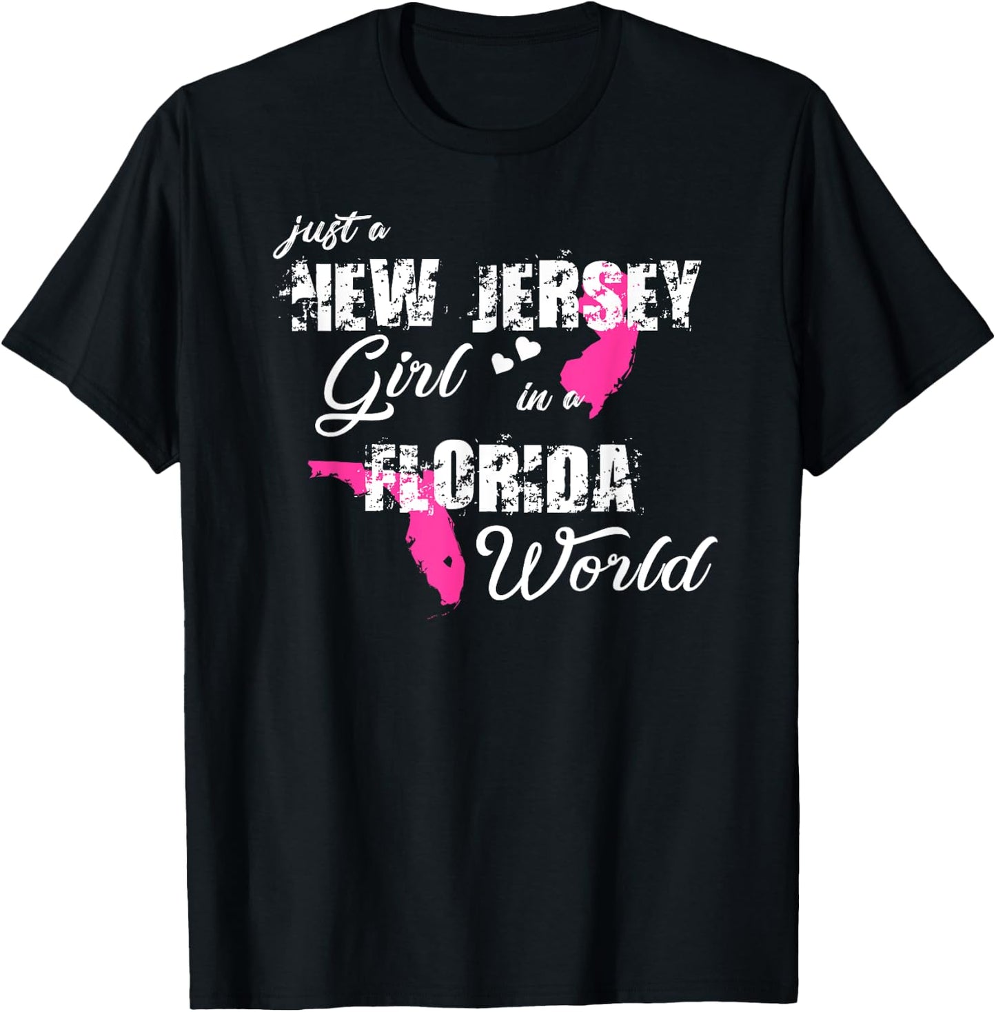 Funny New Jersey Shirts Just a New Jersey girl in a Florida T-Shirt - T-Shirt | Black