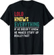 Lolo know Everything Funny Father's day Gift Grandpa T-Shirt - T-Shirt | Black