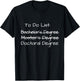 PhD Graduation Doctorate Degree Education PsyD EdD T-Shirt - T-Shirt | Black