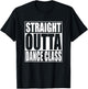 Straight Outta Dance Class T-Shirt - T-Shirt | Black