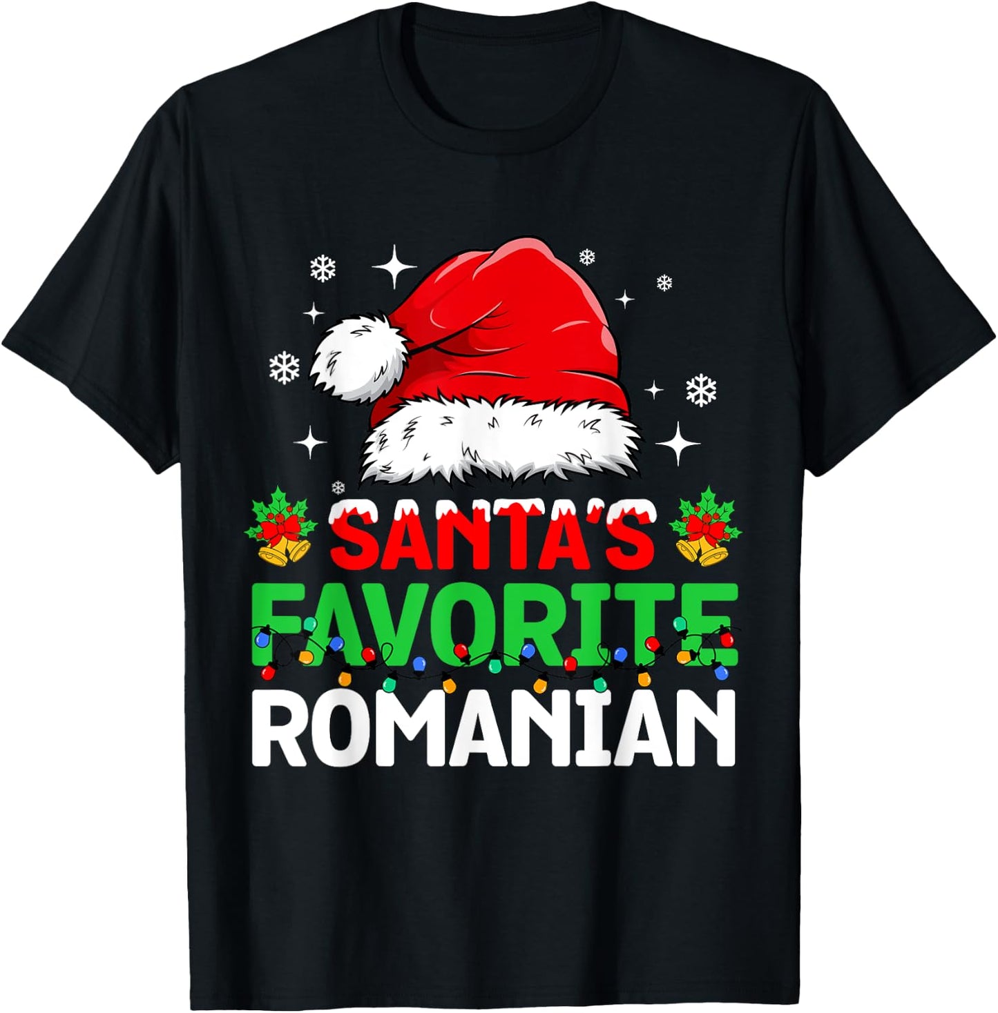 Santa's Favorite Romanian Christmas Family Matching T-Shirt - T-Shirt | Black