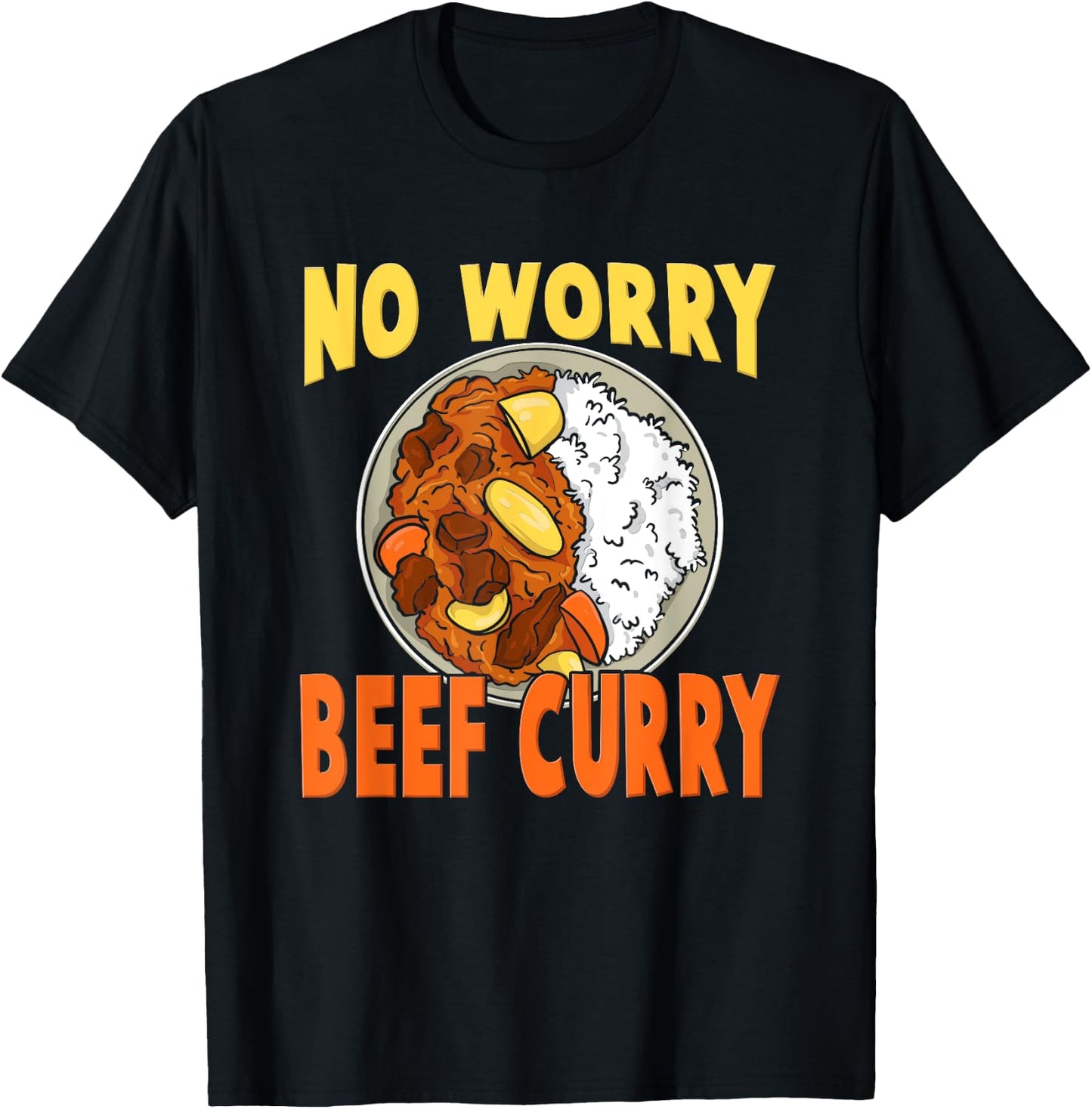 No Worry Beef Curry - Hawaiian Pidgin Funny Spicy Curry Beef T-Shirt - T-Shirt | Black