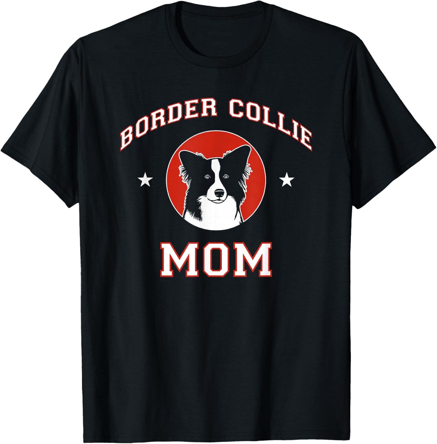 Border Collie Mom Dog Mother T-Shirt - T-Shirt | Black