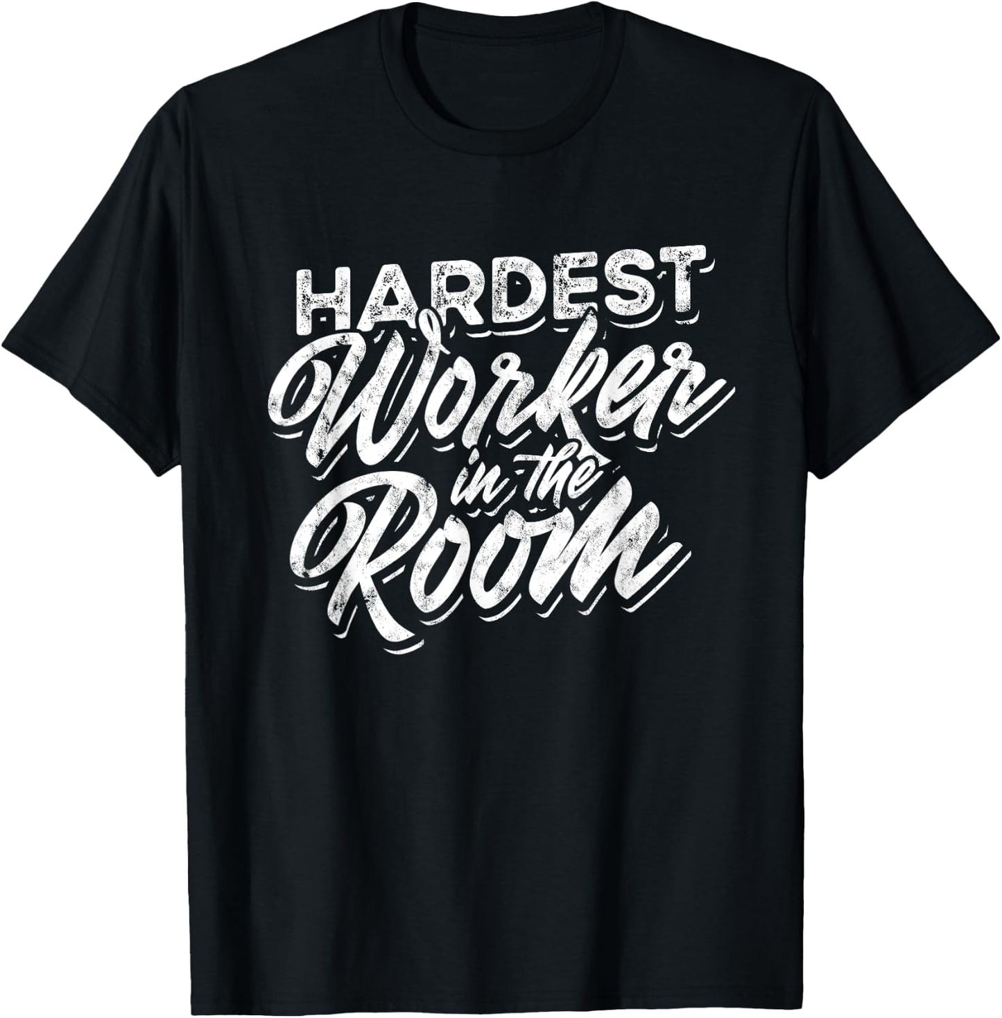 Hardest Worker in the Room - Fitness Workout Gym T-Shirt - T-Shirt | Black