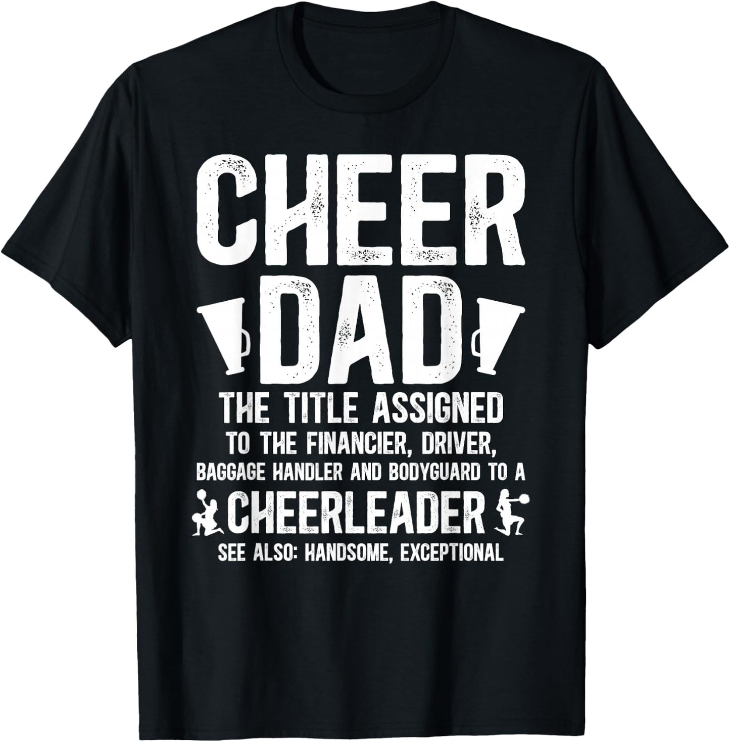Cheer Dad Definition Cheerleading Dad of A Cheerleader Dad T-Shirt - T-Shirt | Black