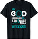 My God Is Stronger Than Polycystic Kidney Disease Awareness T-Shirt - T-Shirt | Black