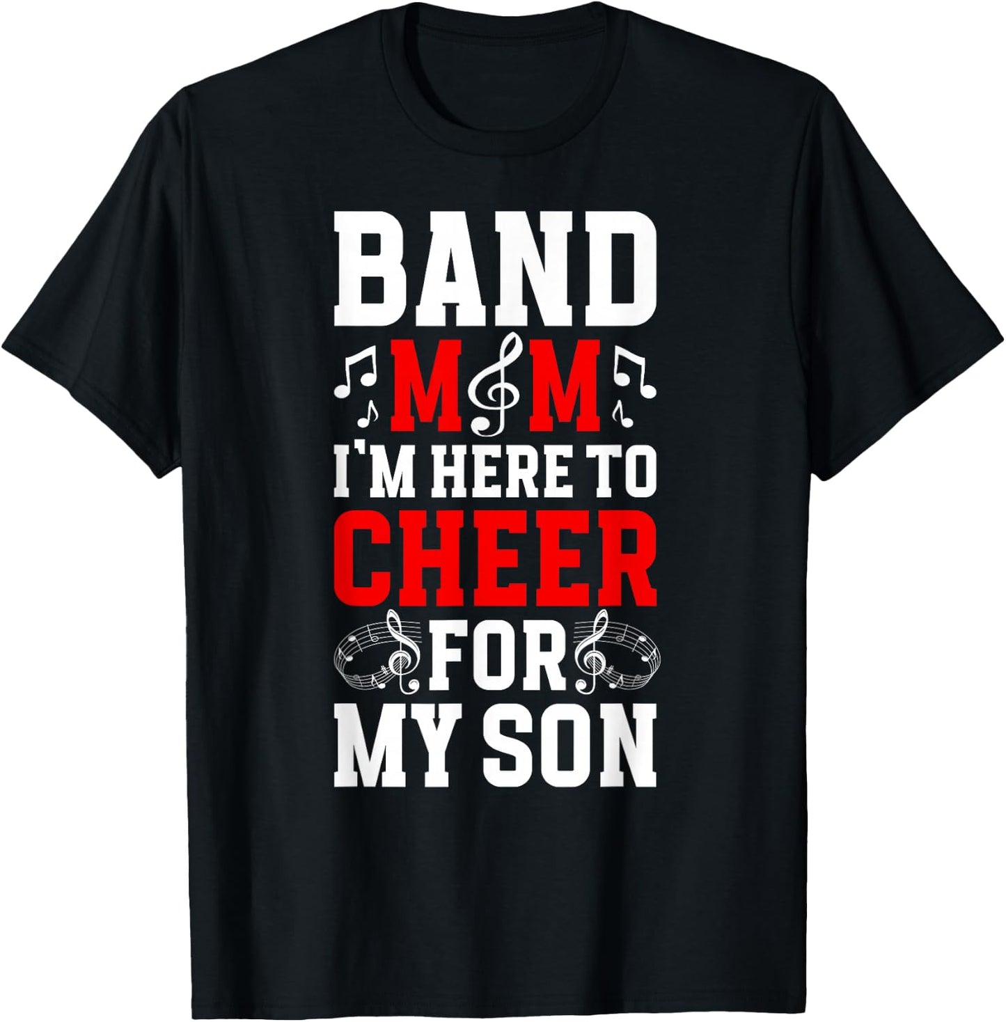 Band Mom Cheer For My Son Marching Band Mother T-Shirt - T-Shirt | Black