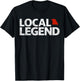 Local Missouri Legend - Funny Sarcastic Missouri T-Shirt - T-Shirt | Black