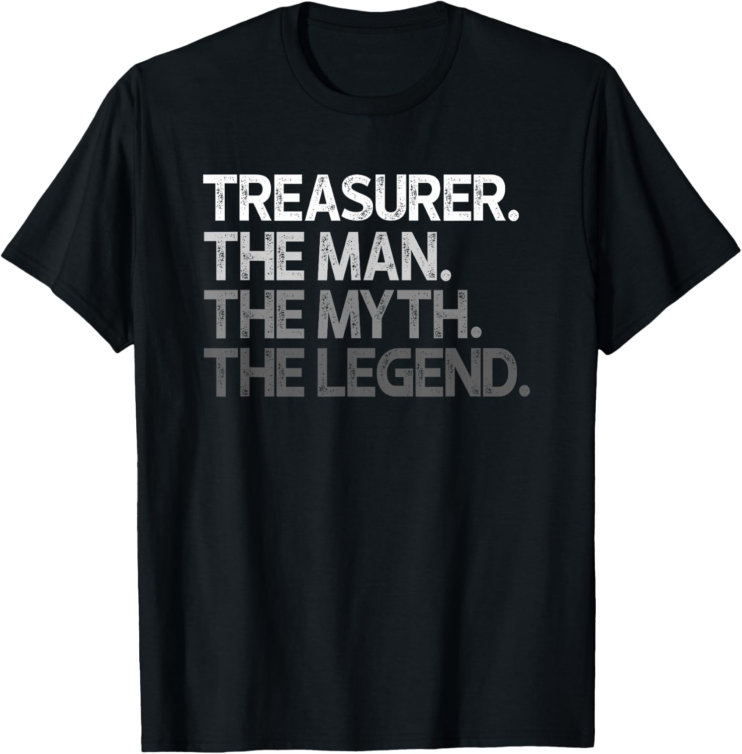 Treasurer Design The Man Myth Legend T-Shirt - T-Shirt | Black