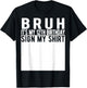 Bruh It's My 12th Birthday Sign My Shirt 12 Year Old T-Shirt - T-Shirt | Black