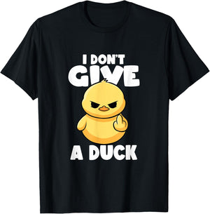I Don't Give A Duck Lover Funny Duck Owner Rude I Love Duck T-Shirt - T-Shirt | Black
