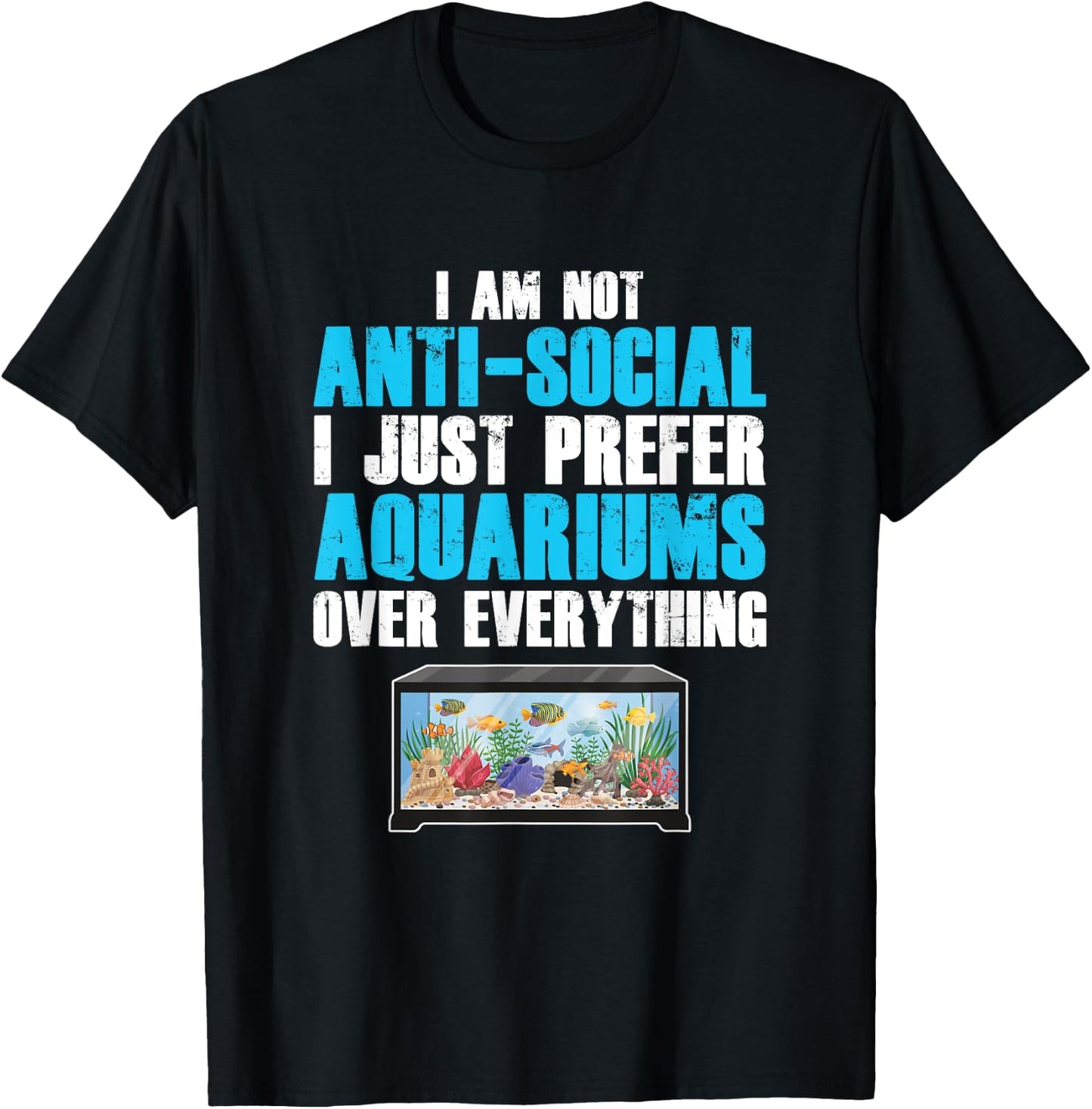 Aquarianer Aquarium Technology Fish Keeping Non-Antisocial T-Shirt - T-Shirt | Black