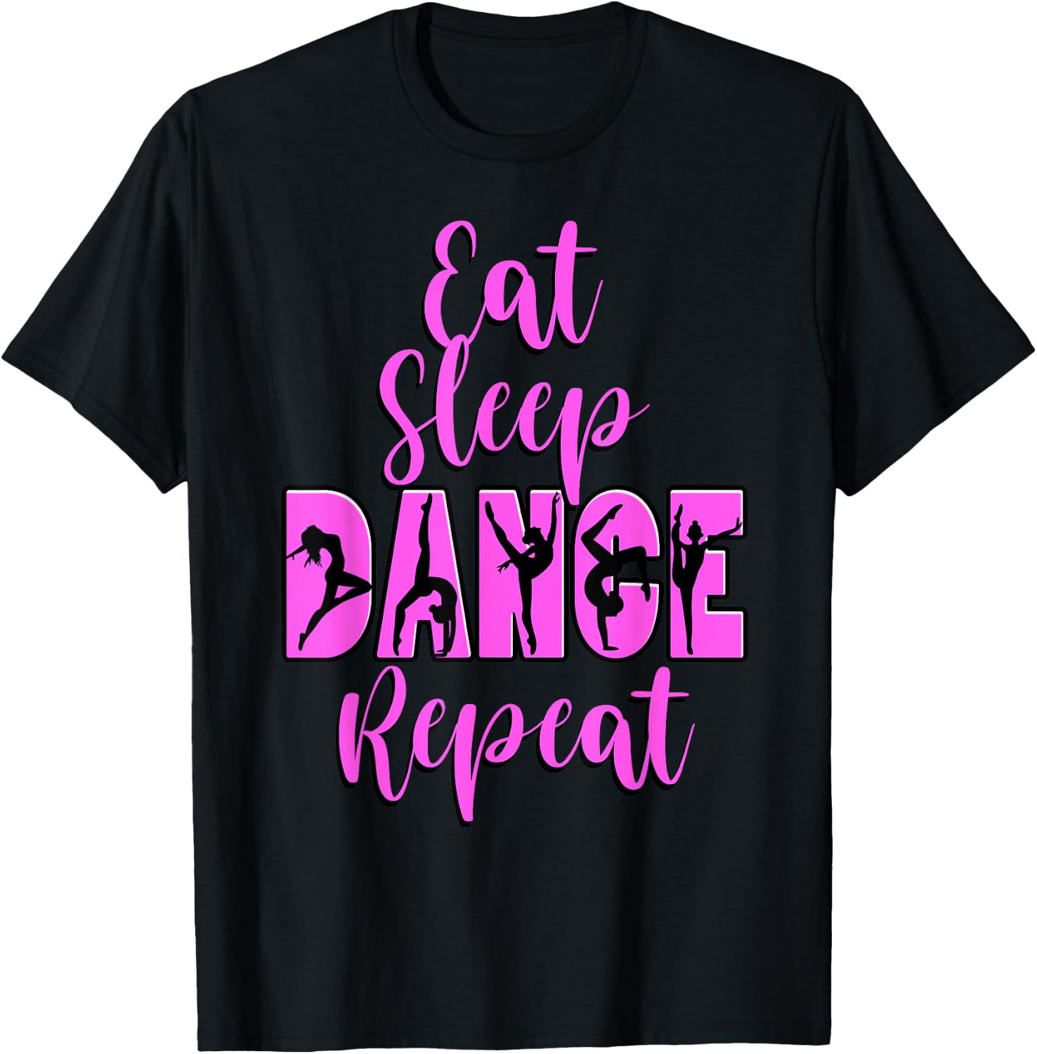 Eat Sleep Dance Repeat Dance Inspired Mum Girl Music T-Shirt - T-Shirt | Black